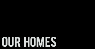 Our Homes